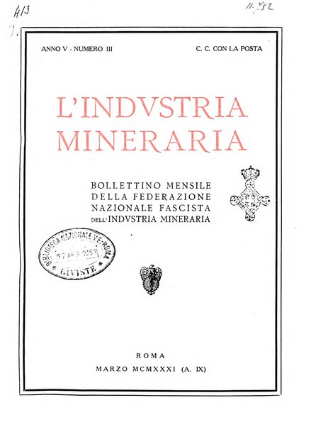 L'industria mineraria bollettino mensile della Federazione nazionale fascista dell'industria mineraria