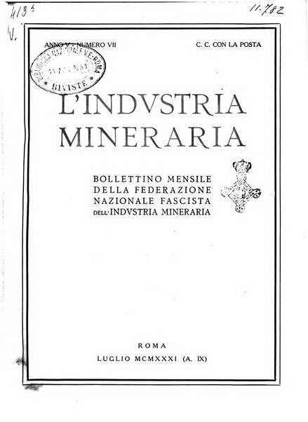 L'industria mineraria bollettino mensile della Federazione nazionale fascista dell'industria mineraria