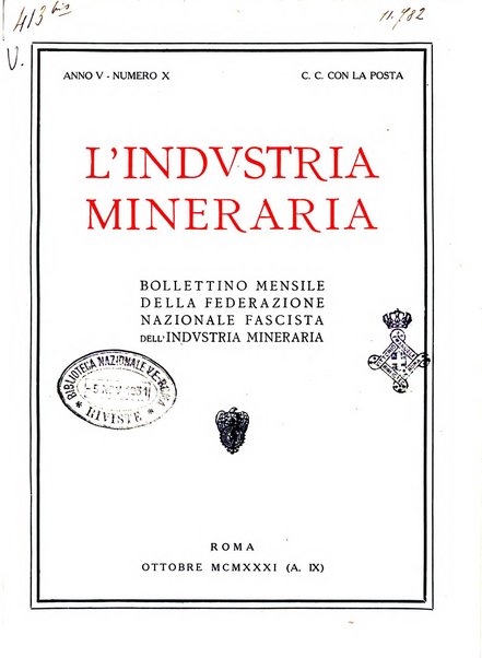 L'industria mineraria bollettino mensile della Federazione nazionale fascista dell'industria mineraria