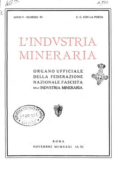 L'industria mineraria bollettino mensile della Federazione nazionale fascista dell'industria mineraria