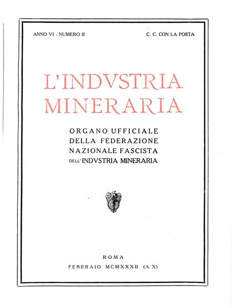 L'industria mineraria bollettino mensile della Federazione nazionale fascista dell'industria mineraria