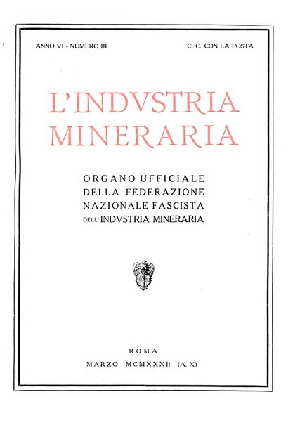 L'industria mineraria bollettino mensile della Federazione nazionale fascista dell'industria mineraria