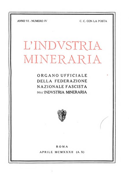 L'industria mineraria bollettino mensile della Federazione nazionale fascista dell'industria mineraria