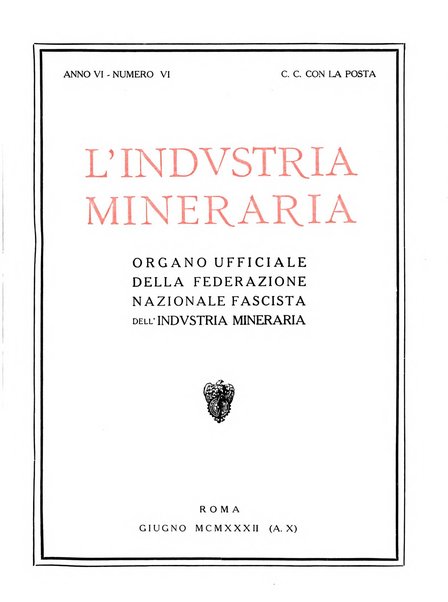 L'industria mineraria bollettino mensile della Federazione nazionale fascista dell'industria mineraria