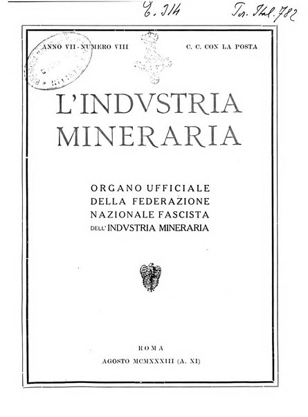 L'industria mineraria bollettino mensile della Federazione nazionale fascista dell'industria mineraria