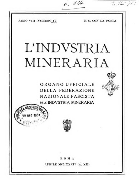 L'industria mineraria bollettino mensile della Federazione nazionale fascista dell'industria mineraria