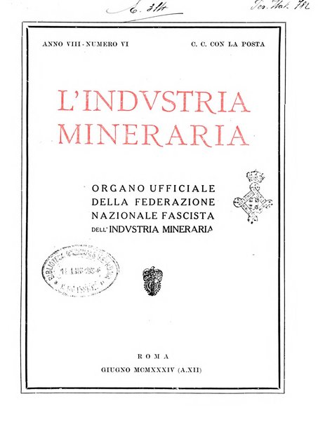 L'industria mineraria bollettino mensile della Federazione nazionale fascista dell'industria mineraria