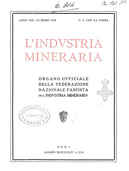 L'industria mineraria bollettino mensile della Federazione nazionale fascista dell'industria mineraria