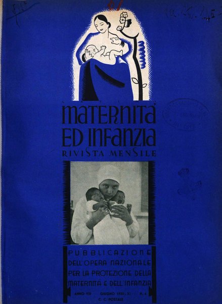 Maternità e infanzia bollettino mensile illustrato dell'Opera nazionale per la protezione della maternità e dell'infanzia