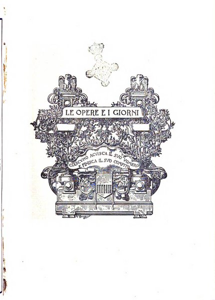 Le opere e i giorni rassegna mensile di politica, lettere, arti, etc