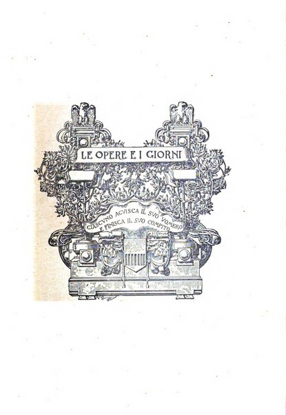 Le opere e i giorni rassegna mensile di politica, lettere, arti, etc