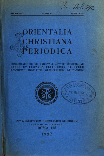 Orientalia Christiana periodica commentarii de re Orientali aetatis Christianae sacra et profana