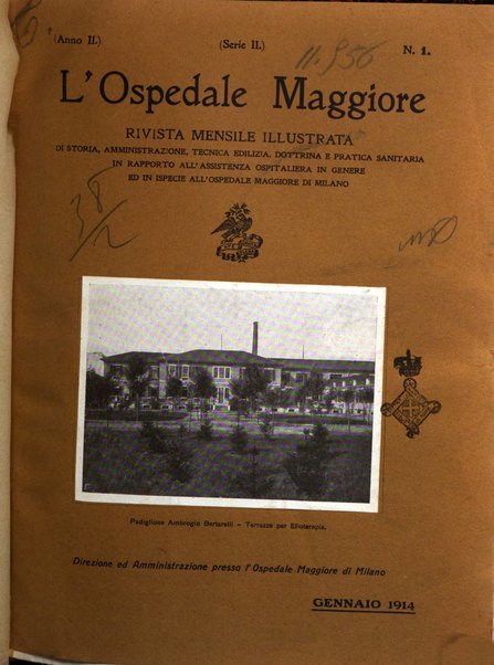 L'Ospedale Maggiore rivista scientifico-pratica dell'Ospedale Maggiore di Milano ed Istituti sanitari annessi