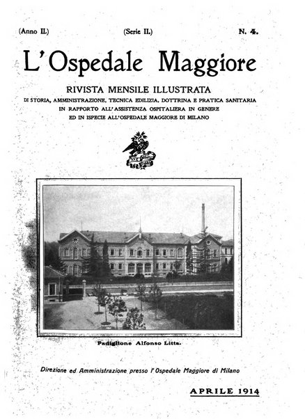 L'Ospedale Maggiore rivista scientifico-pratica dell'Ospedale Maggiore di Milano ed Istituti sanitari annessi