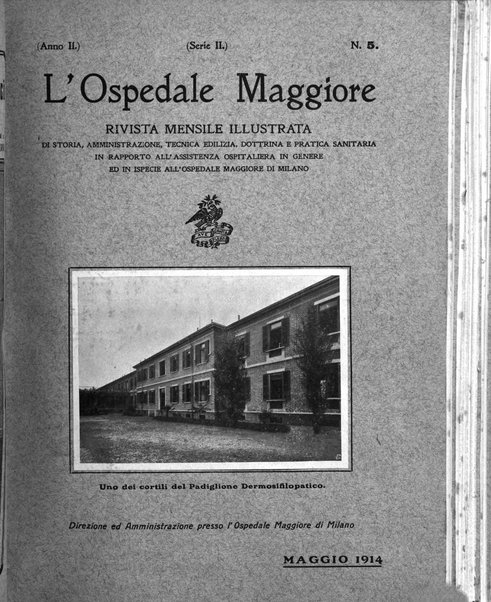 L'Ospedale Maggiore rivista scientifico-pratica dell'Ospedale Maggiore di Milano ed Istituti sanitari annessi