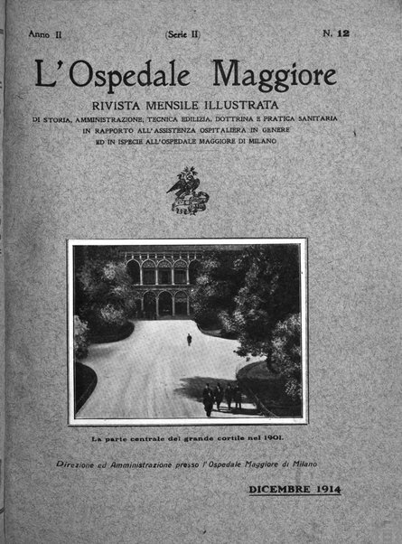 L'Ospedale Maggiore rivista scientifico-pratica dell'Ospedale Maggiore di Milano ed Istituti sanitari annessi