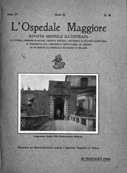 L'Ospedale Maggiore rivista scientifico-pratica dell'Ospedale Maggiore di Milano ed Istituti sanitari annessi