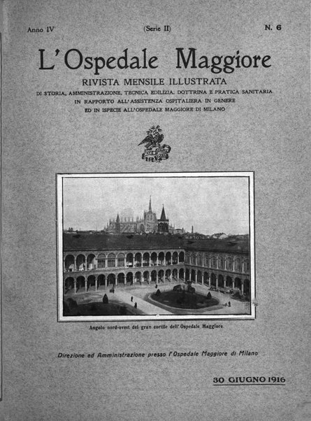 L'Ospedale Maggiore rivista scientifico-pratica dell'Ospedale Maggiore di Milano ed Istituti sanitari annessi