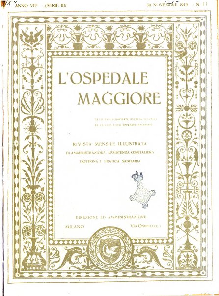 L'Ospedale Maggiore rivista scientifico-pratica dell'Ospedale Maggiore di Milano ed Istituti sanitari annessi