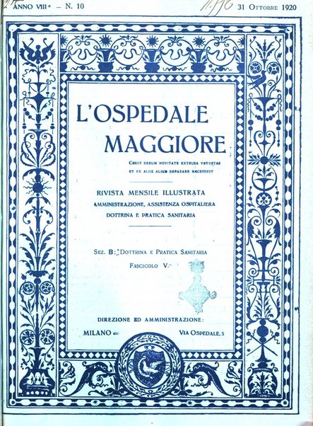 L'Ospedale Maggiore rivista scientifico-pratica dell'Ospedale Maggiore di Milano ed Istituti sanitari annessi