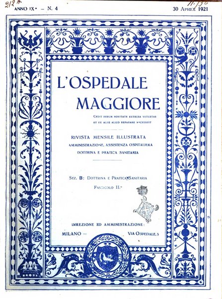 L'Ospedale Maggiore rivista scientifico-pratica dell'Ospedale Maggiore di Milano ed Istituti sanitari annessi