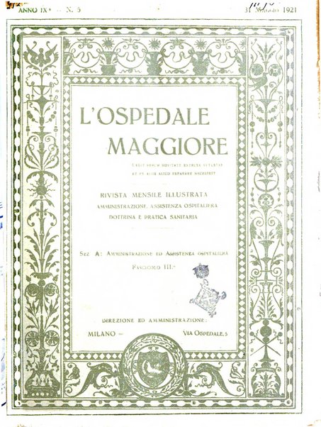 L'Ospedale Maggiore rivista scientifico-pratica dell'Ospedale Maggiore di Milano ed Istituti sanitari annessi