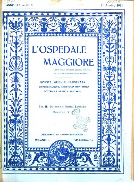 L'Ospedale Maggiore rivista scientifico-pratica dell'Ospedale Maggiore di Milano ed Istituti sanitari annessi