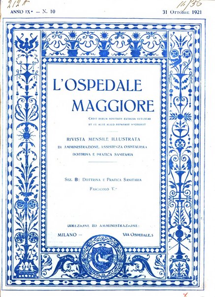 L'Ospedale Maggiore rivista scientifico-pratica dell'Ospedale Maggiore di Milano ed Istituti sanitari annessi