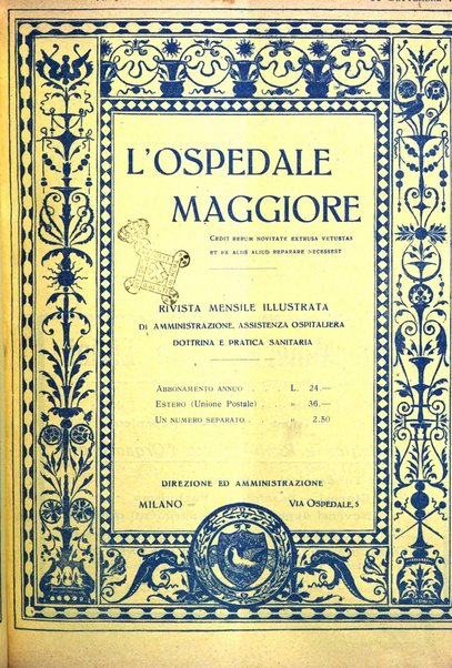 L'Ospedale Maggiore rivista scientifico-pratica dell'Ospedale Maggiore di Milano ed Istituti sanitari annessi