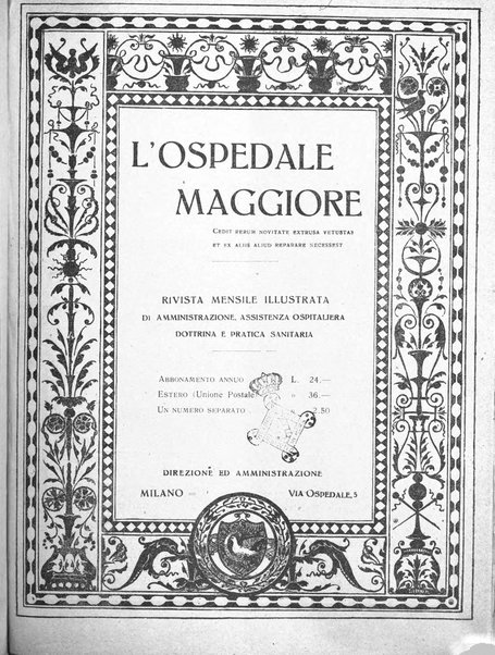 L'Ospedale Maggiore rivista scientifico-pratica dell'Ospedale Maggiore di Milano ed Istituti sanitari annessi