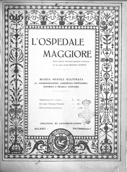 L'Ospedale Maggiore rivista scientifico-pratica dell'Ospedale Maggiore di Milano ed Istituti sanitari annessi