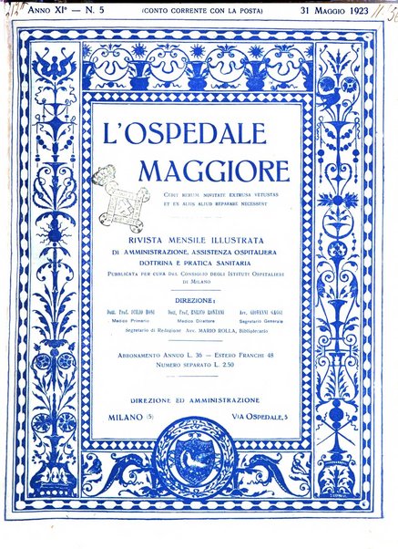 L'Ospedale Maggiore rivista scientifico-pratica dell'Ospedale Maggiore di Milano ed Istituti sanitari annessi