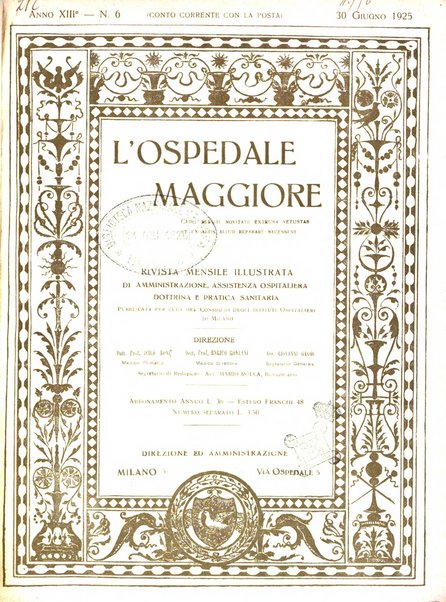 L'Ospedale Maggiore rivista scientifico-pratica dell'Ospedale Maggiore di Milano ed Istituti sanitari annessi