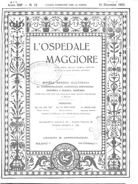 L'Ospedale Maggiore rivista scientifico-pratica dell'Ospedale Maggiore di Milano ed Istituti sanitari annessi