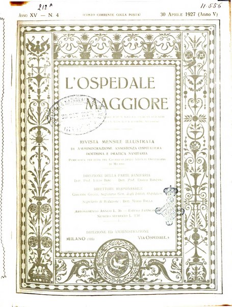 L'Ospedale Maggiore rivista scientifico-pratica dell'Ospedale Maggiore di Milano ed Istituti sanitari annessi