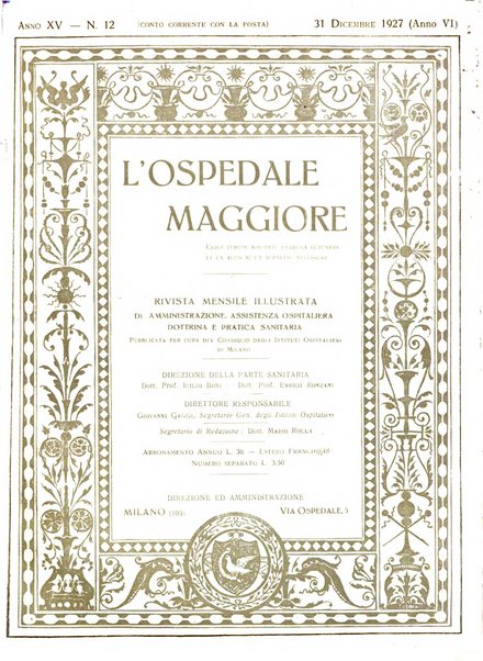 L'Ospedale Maggiore rivista scientifico-pratica dell'Ospedale Maggiore di Milano ed Istituti sanitari annessi