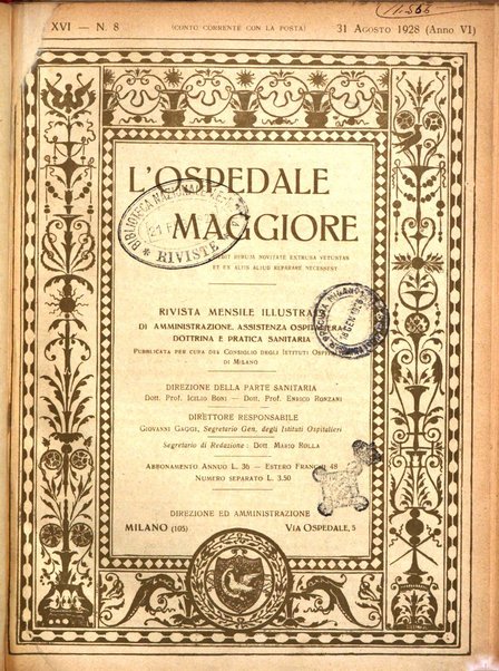 L'Ospedale Maggiore rivista scientifico-pratica dell'Ospedale Maggiore di Milano ed Istituti sanitari annessi