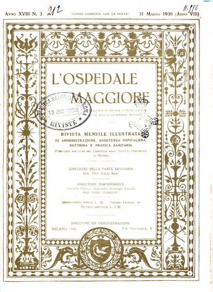 L'Ospedale Maggiore rivista scientifico-pratica dell'Ospedale Maggiore di Milano ed Istituti sanitari annessi