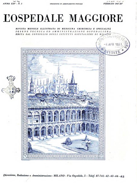 L'Ospedale Maggiore rivista scientifico-pratica dell'Ospedale Maggiore di Milano ed Istituti sanitari annessi
