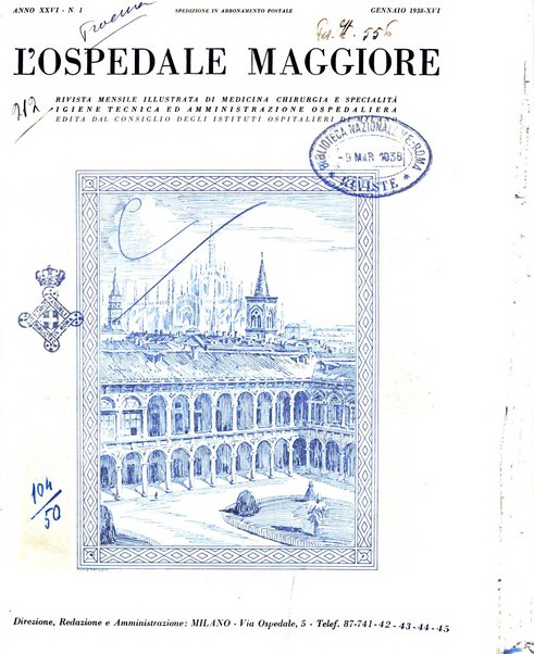 L'Ospedale Maggiore rivista scientifico-pratica dell'Ospedale Maggiore di Milano ed Istituti sanitari annessi