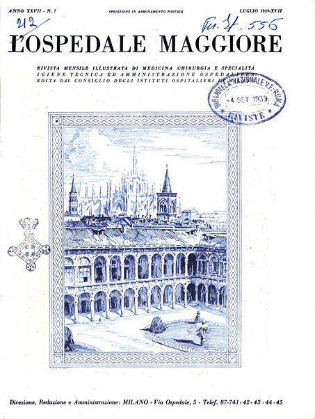 L'Ospedale Maggiore rivista scientifico-pratica dell'Ospedale Maggiore di Milano ed Istituti sanitari annessi