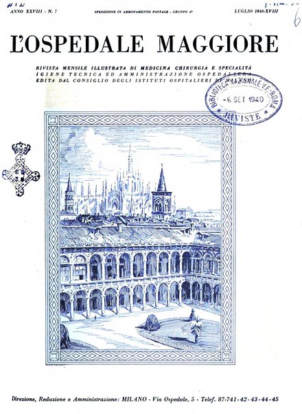 L'Ospedale Maggiore rivista scientifico-pratica dell'Ospedale Maggiore di Milano ed Istituti sanitari annessi
