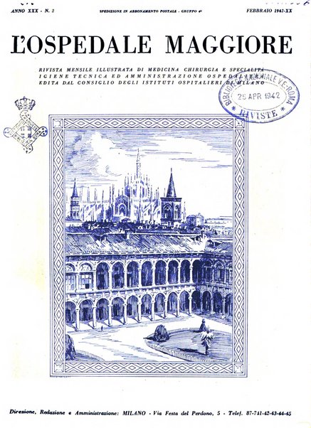 L'Ospedale Maggiore rivista scientifico-pratica dell'Ospedale Maggiore di Milano ed Istituti sanitari annessi