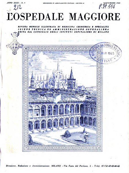 L'Ospedale Maggiore rivista scientifico-pratica dell'Ospedale Maggiore di Milano ed Istituti sanitari annessi