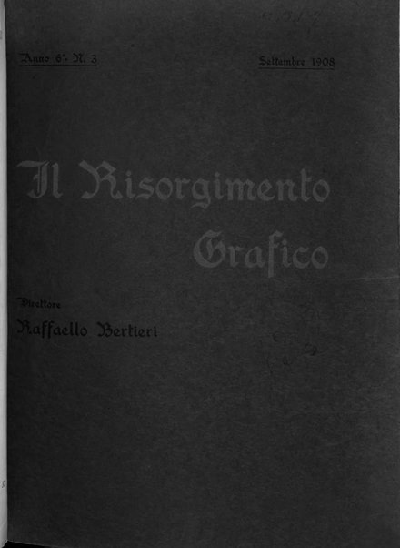 Il risorgimento grafico rivista tecnica mensile di saggi grafici e scritti tecnici