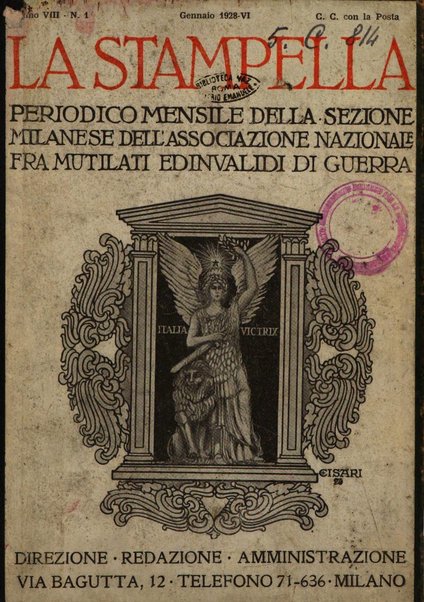 La stampella periodico mensile della sezione milanese dell'Associazione nazionale fra mutilati ed invalidi di guerra