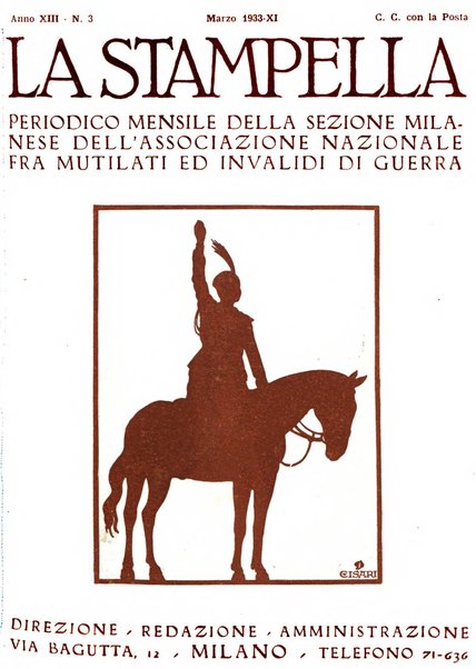 La stampella periodico mensile della sezione milanese dell'Associazione nazionale fra mutilati ed invalidi di guerra