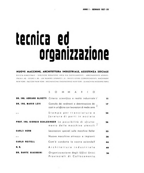 Tecnica ed organizzazione nuove macchine, architettura industriale, assistenza sociale