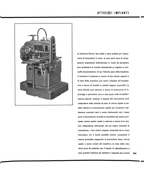 Tecnica ed organizzazione nuove macchine, architettura industriale, assistenza sociale