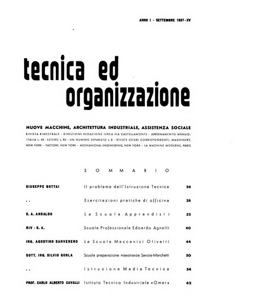 Tecnica ed organizzazione nuove macchine, architettura industriale, assistenza sociale